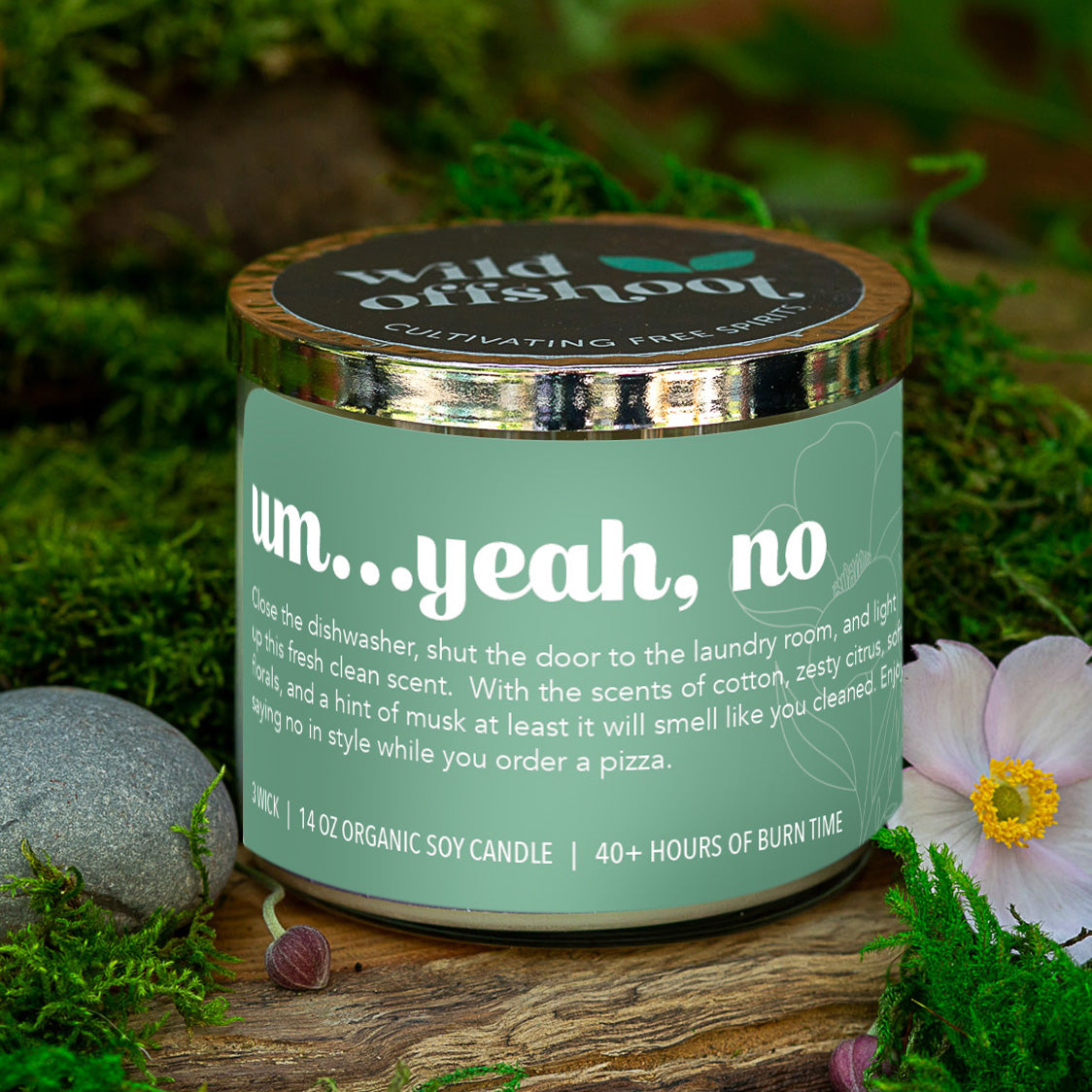 Um Yeah No 14 oz soy candle with a silver metal lid, scents of cotton and citrus. Three wicks and 40 hours burn time